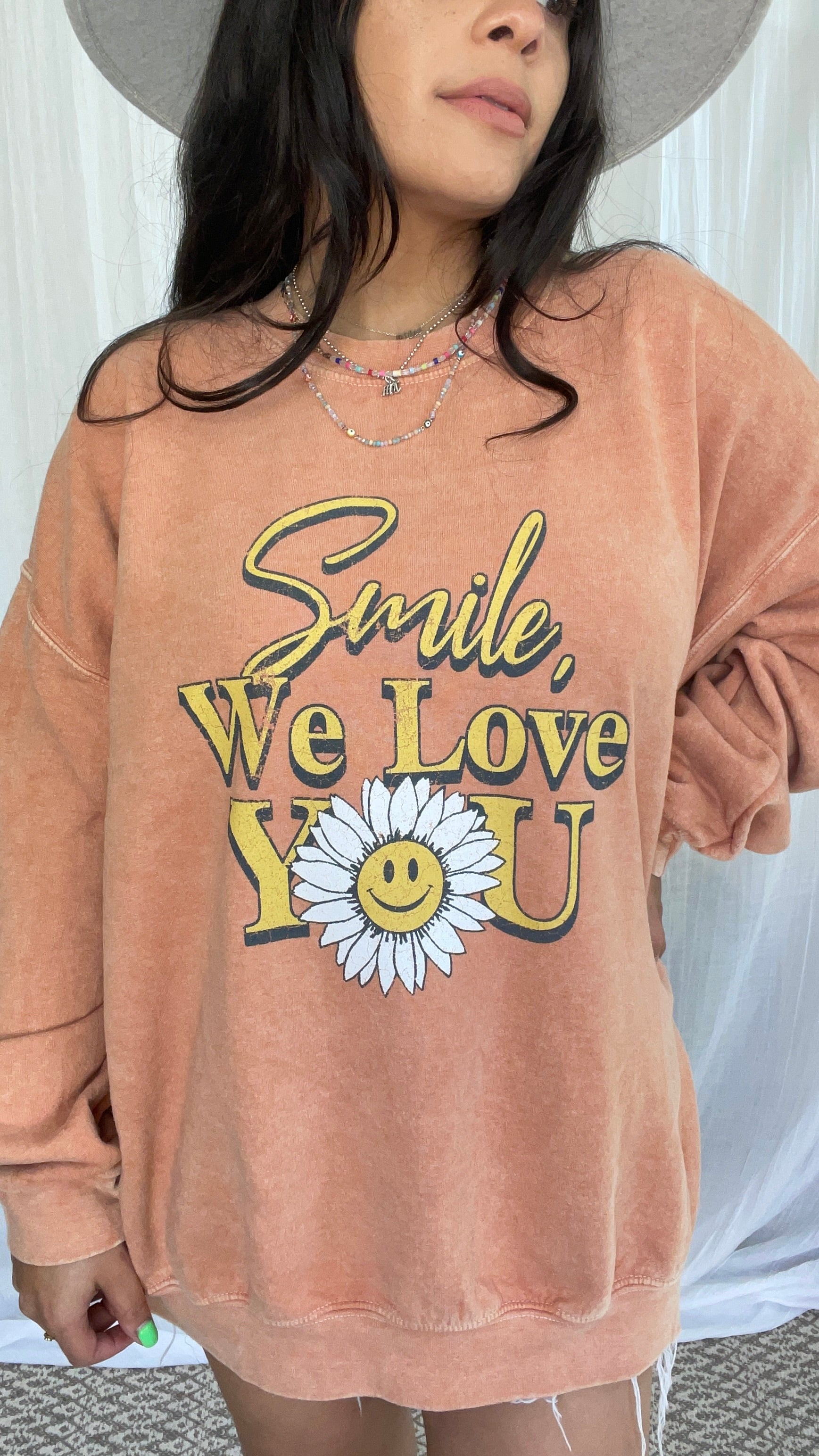 Smile, We Love You Sweatshirt