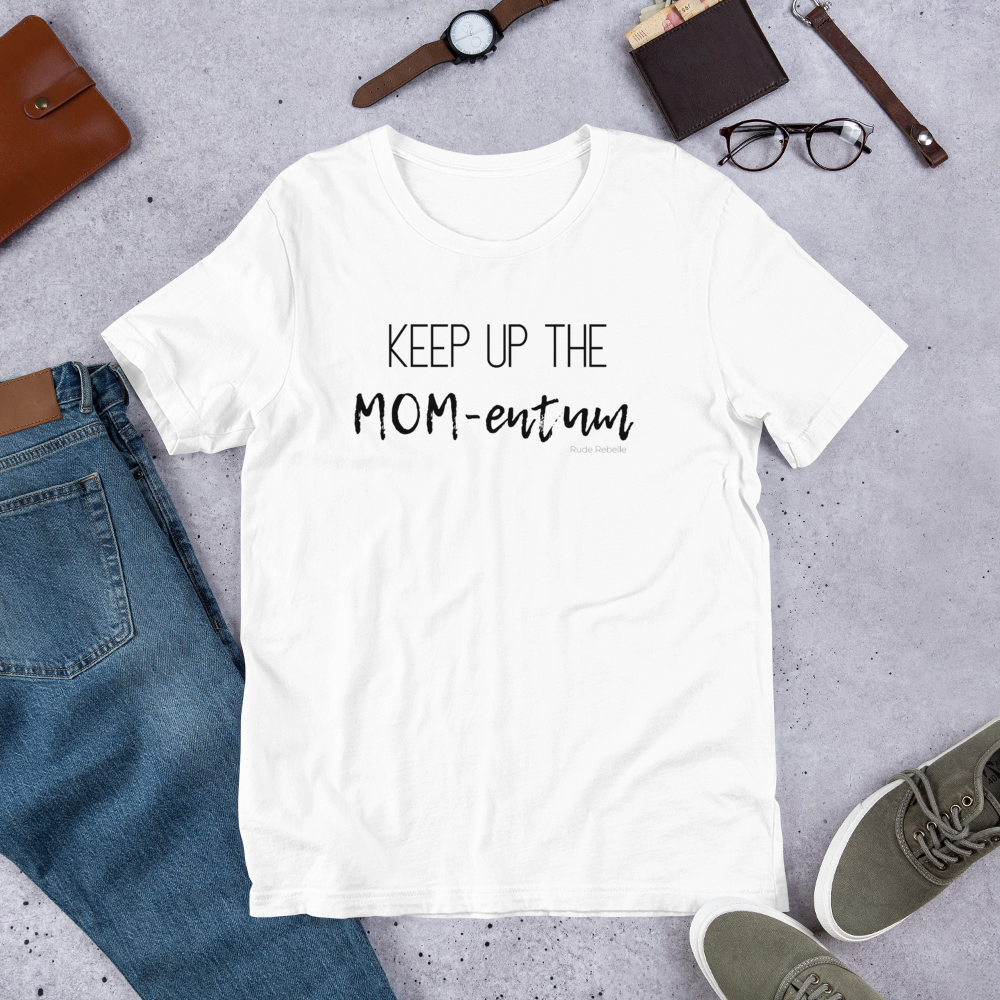 MOM-entum T-Shirt